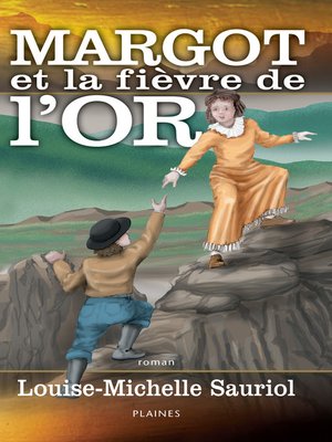 cover image of Margot et la fièvre de l'or